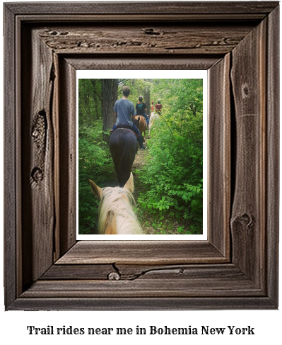 trail rides near me in Bohemia, New York